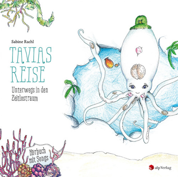 Tavias Reise [Hörbuch]